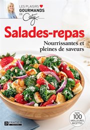 Salades-repas : Nourrissantes et pleines de saveurs cover image cdn