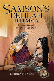 Samson's Delilah Dilemma : In Her Shoes (CONFESSIONS) cover image cdn