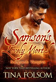 Samson's Lovely Mortal : Scanguards Vampires cover image cdn