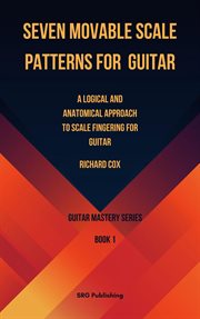 Seven Movable Scale Patterns for Guitar cover image cdn