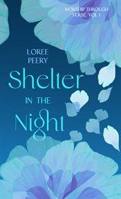 Shelter in the Night : Worship Through Verse cover image cdn