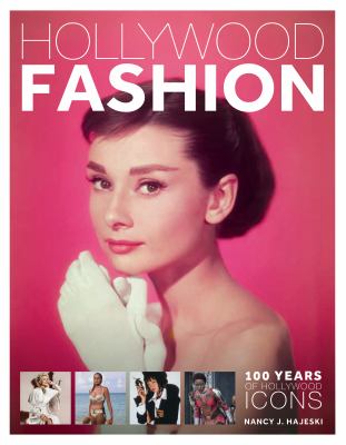 Hollywood Fashion : 100 Years of Hollywood Icons cover image
