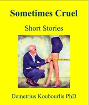 Sometimes Cruel : Short Stories cover image cdn
