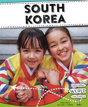 South Korea : Exploring World Cultures (Second Edition) cover image cdn