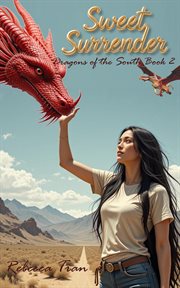 Sweet Surrender : Dragons of the South cover image cdn