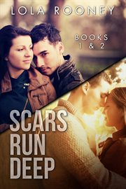 Scars Run Deep : Books #1-2. Scars Run Deep cover image cdn