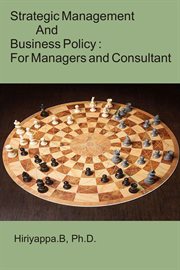 Strategic Management and Business Policy : For Managers and Consultant cover image cdn