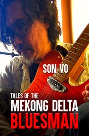 Tales of the Mekong Delta Bluesman cover image cdn