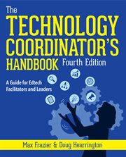 Technology Coordinator's Handbook : A Guide for Edtech Facilitators and Leaders cover image cdn