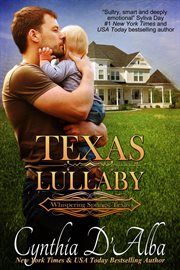 Texas Lullaby : Whispering Springs, Texas cover image cdn