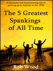 The 5 Greatest Spankings of All Time cover image cdn