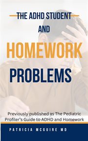 The ADHD Student and Homework Problems cover image cdn