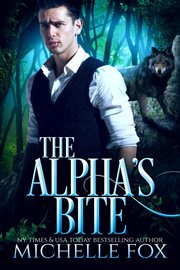 The Alpha's Bite : Huntsville Alpha's Mate cover image cdn