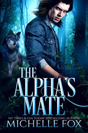 The Alpha's Mate : Huntsville Alpha's Mate cover image cdn