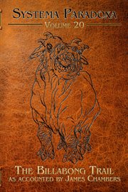The Billabong Trail : Systema Paradoxa cover image cdn
