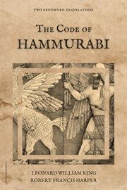 The Code of Hammurabi : Two renowned translations cover image cdn