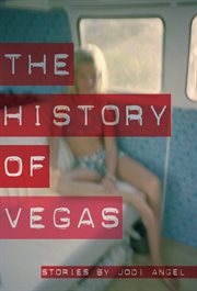 The History of Vegas : Stories cover image cdn