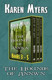 The Hounds of Annwn : Books #3-5. Hounds of Annwn cover image cdn