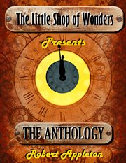 The Little Shop of Wonders : Complete Anthology cover image cdn