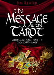 The Message in the Tarot With Selections From the Sacred Writings cover image cdn