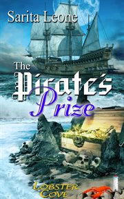 The pirate's prize. Lobster Cove cover image cdn