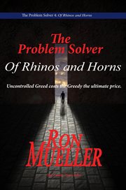 The Problem Solver : Of Rhinos and Horns cover image cdn