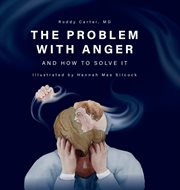 The Problem With Anger : And How to Solve It cover image cdn