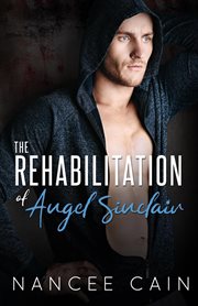 The Rehabilitation of Angel Sinclair : Pine Bluff cover image cdn