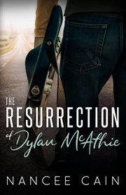 The Resurrection of Dylan McAthie : Pine Bluff cover image cdn