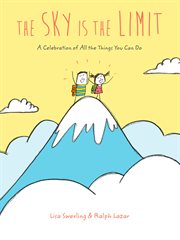 The Sky Is the Limit : A Celebration of All the Things You Can Do cover image cdn