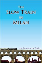 The Slow Train to Milan cover image cdn