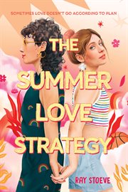 The Summer Love Strategy : A Novel cover image cdn