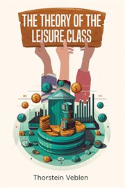 The Theory of the Leisure Class cover image cdn