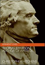 Thomas Jefferson : Author of America. Eminent Lives cover image cdn