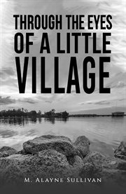 Through the Eyes of a Little Village cover image cdn