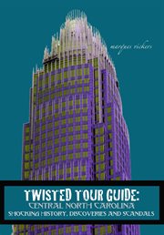 Twisted Tour Guide : Central North Carolina cover image cdn