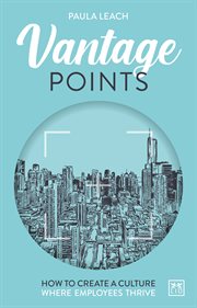 Vantage Points : How to create culture where employees thrive cover image cdn