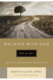 Walking With God Day by Day : 365 Daily Devotional Selections cover image cdn