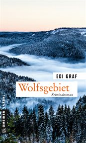 Wolfsgebiet : Kriminalroman. Journalistin Linda Roloff cover image cdn