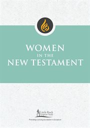 Women in the New Testament : Little Rock Scripture Study cover image cdn