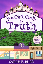 You Can't Candle the Truth cover image cdn