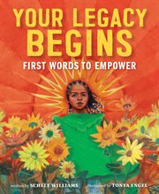 Your Legacy Begins : First Words to Empower cover image cdn