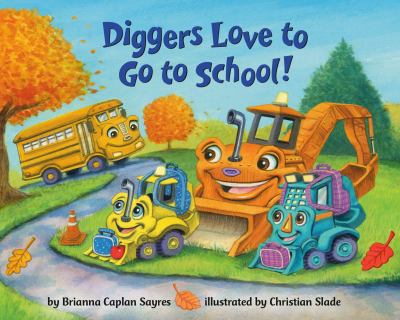 Diggers love to go to school  cover image cdn