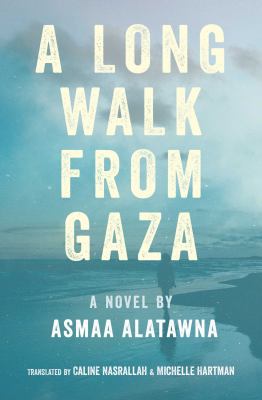 A long walk from Gaza  cover image cdn