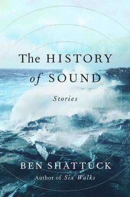 The history of sound : stories  cover image cdn