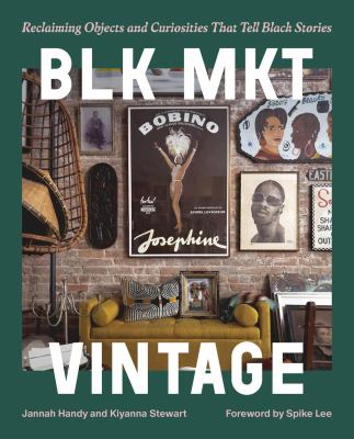 BLK MKT vintage : reclaiming objects and curiosities that tell black stories  cover image cdn
