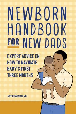Newborn handbook for new dads : expert advice on how to navigate baby's first three months  cover image cdn