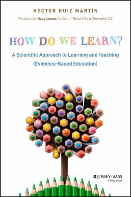 How do we learn? : a scientific approach to learning and teaching (evidence-based education)  cover image cdn