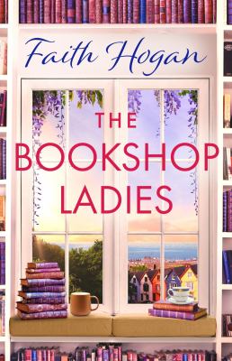 The Bookshop Ladies The brand new uplifiting story of friendship and community from the #1 kindle bestselling author cover image
