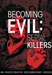Becoming evil secret language of serial killers : an investigative documentary series  cover image cdn